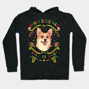 Merry Dogstmas Have Fun Dog Hoodie